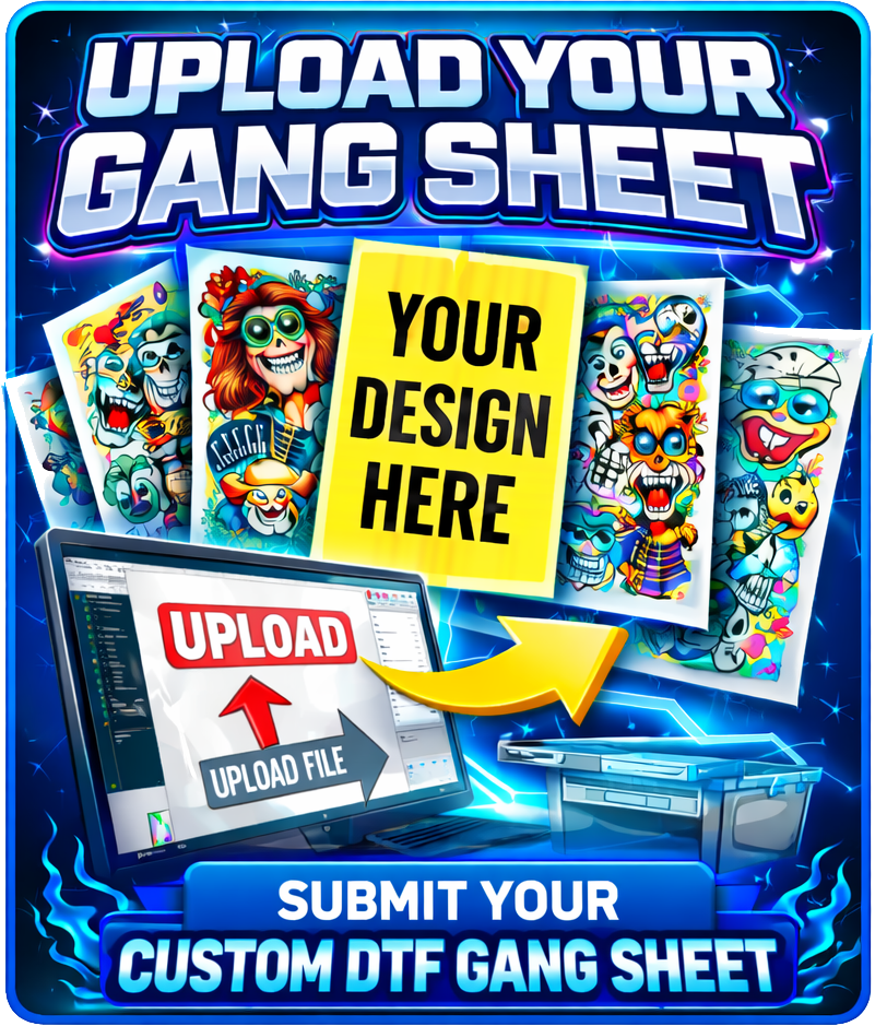 Upload your Gang Sheet