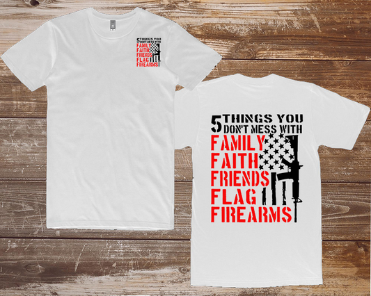 T-Shirt - 5 Things You Don't Mess With