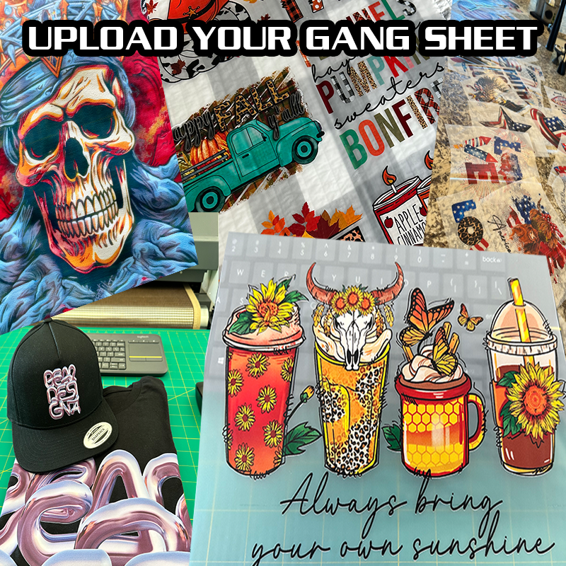 Upload your Gang Sheet