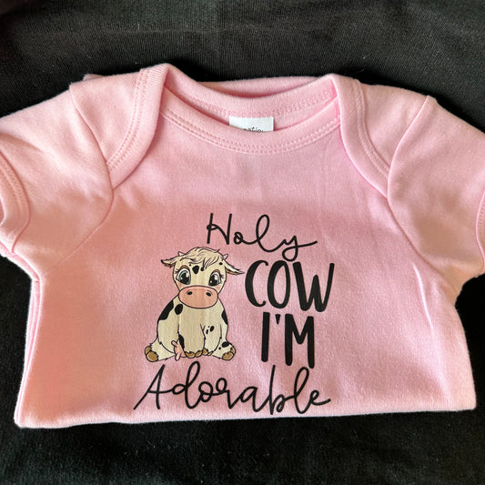 Baby Onesies- Holy Cow I’m Adorable
