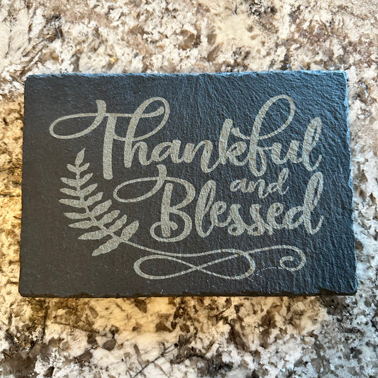 9" x 6" - Slate Kitchen Board - Thankful and Blessed