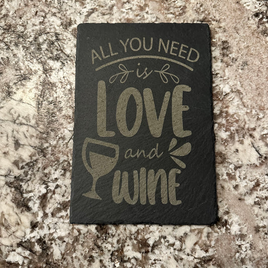 9" x 6" - Slate Kitchen Board - All You Need is Love and Wine