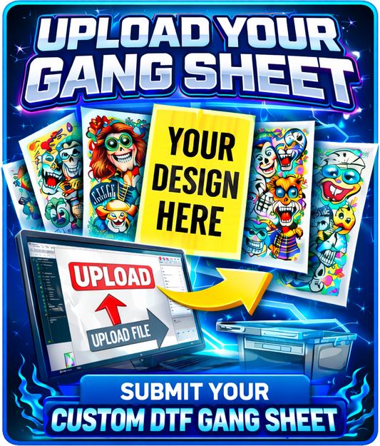 Upload your Gang Sheet